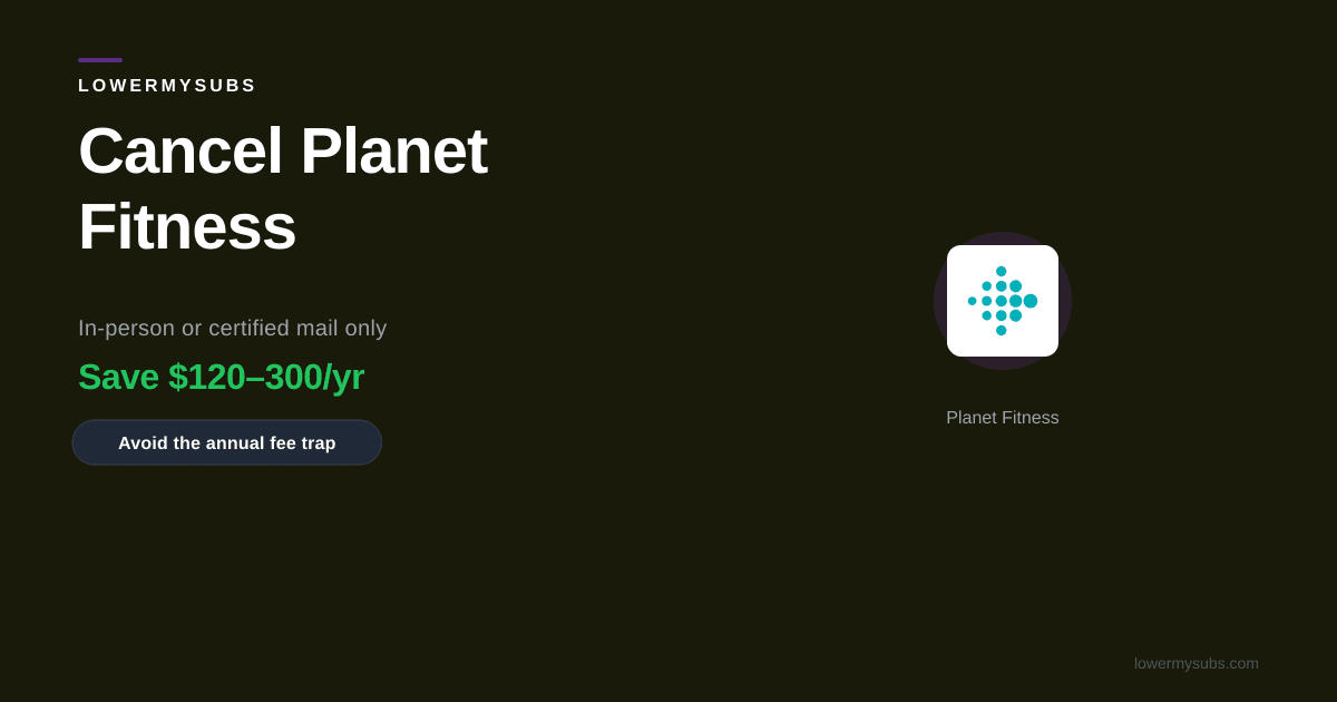 How to cancel Planet Fitness membership guide