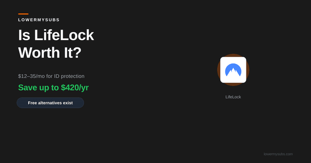 Is LifeLock worth it in 2026 review