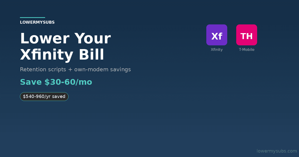 Xfinity and T-Mobile Home Internet logos — Xfinity bill optimization playbook